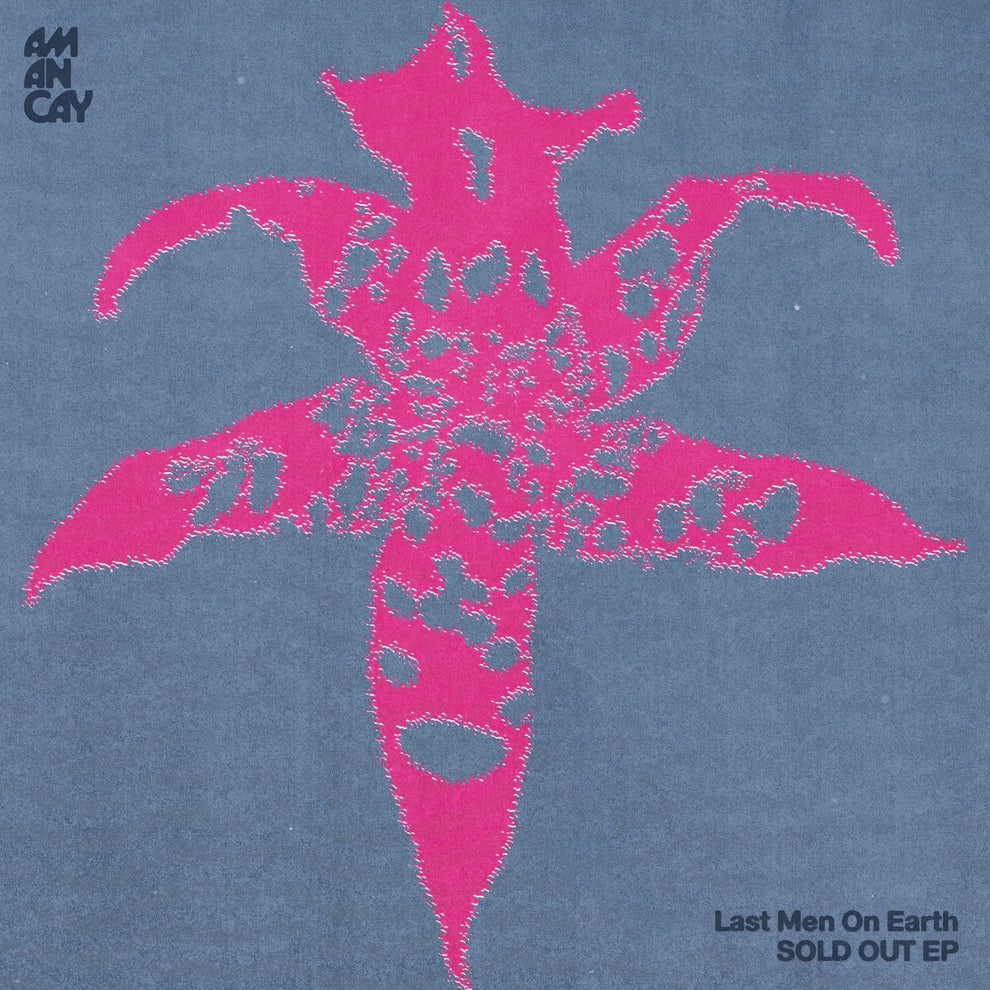 Last Men On Earth - SOLD OUT EP
