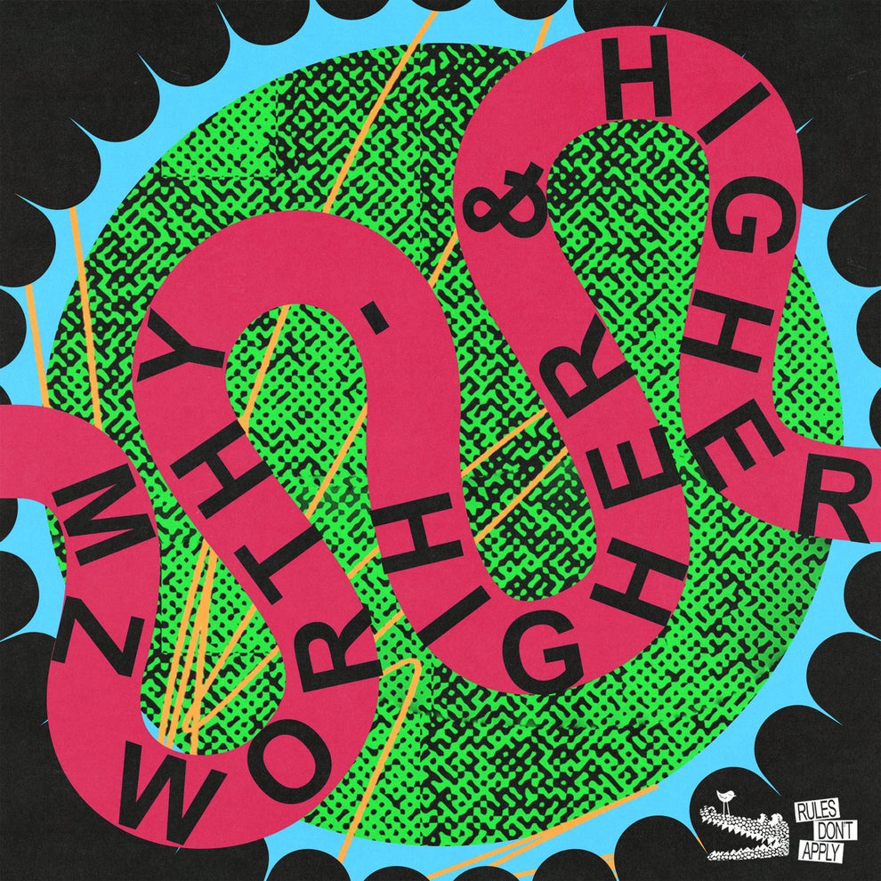 Mz Worthy - Higher & Higher