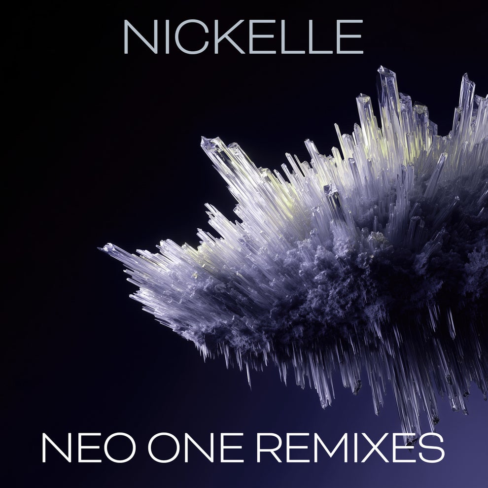 Nickelle - Neo One (Remixes)
