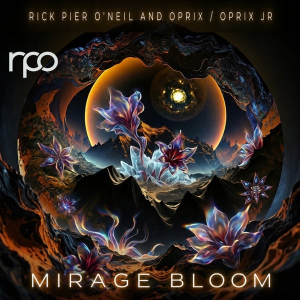 Rick Pier ONeil Oprix Oprix Jr - Mirage Bloom