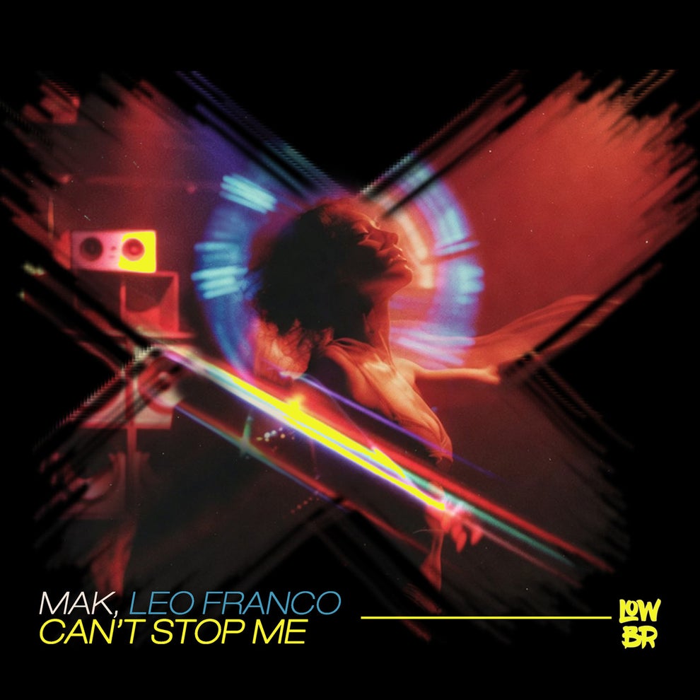 Mak LEO FRANCO (BRA) - Cant Stop Me